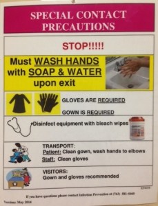 Sign for Special Contact Isolation. Special Contact Isolation is for patients infected with C. difficile.  Photo:  Stephanie Swanson 